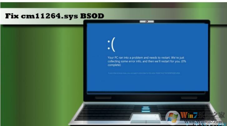 显示cm11264.sys BSOD
