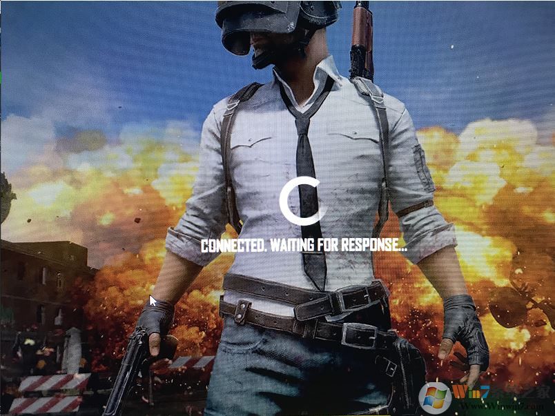 绝地求生一直卡在connected.waiting for response画面的解决方法
