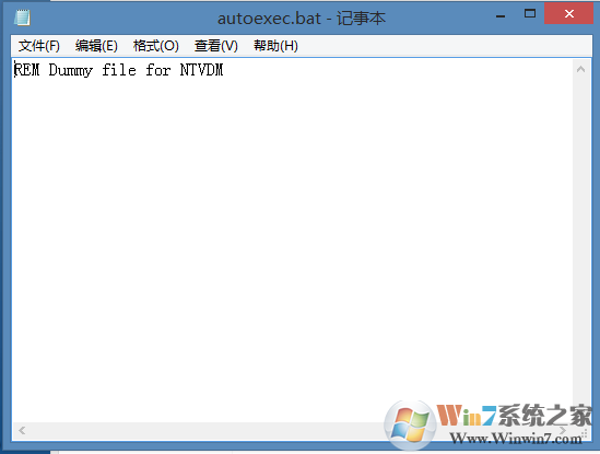 Win7 C盘Autoexec.bat REM Dummy file for NTVDM是什么意思